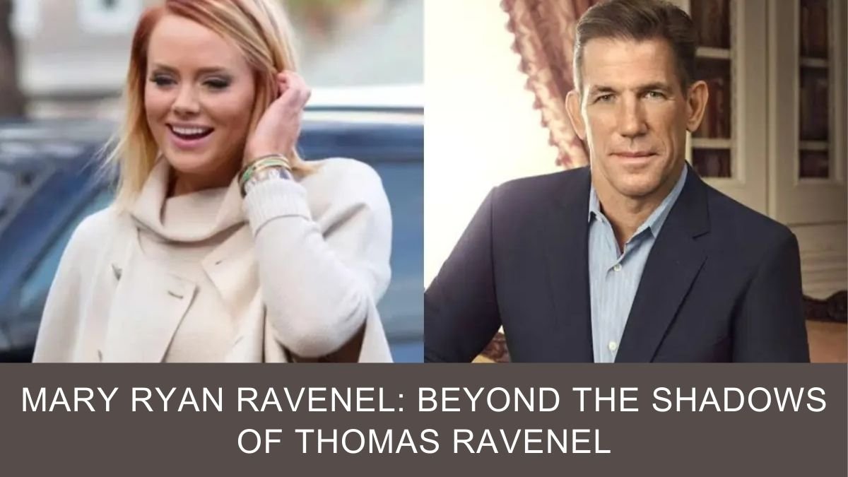 Mary Ryan Ravenel: Career, Background, and Key Milestones
